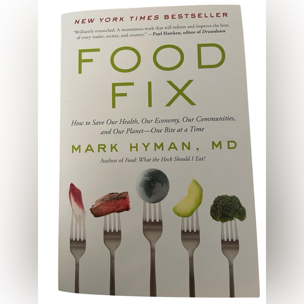 Food Fix by Mark Hyman, MD